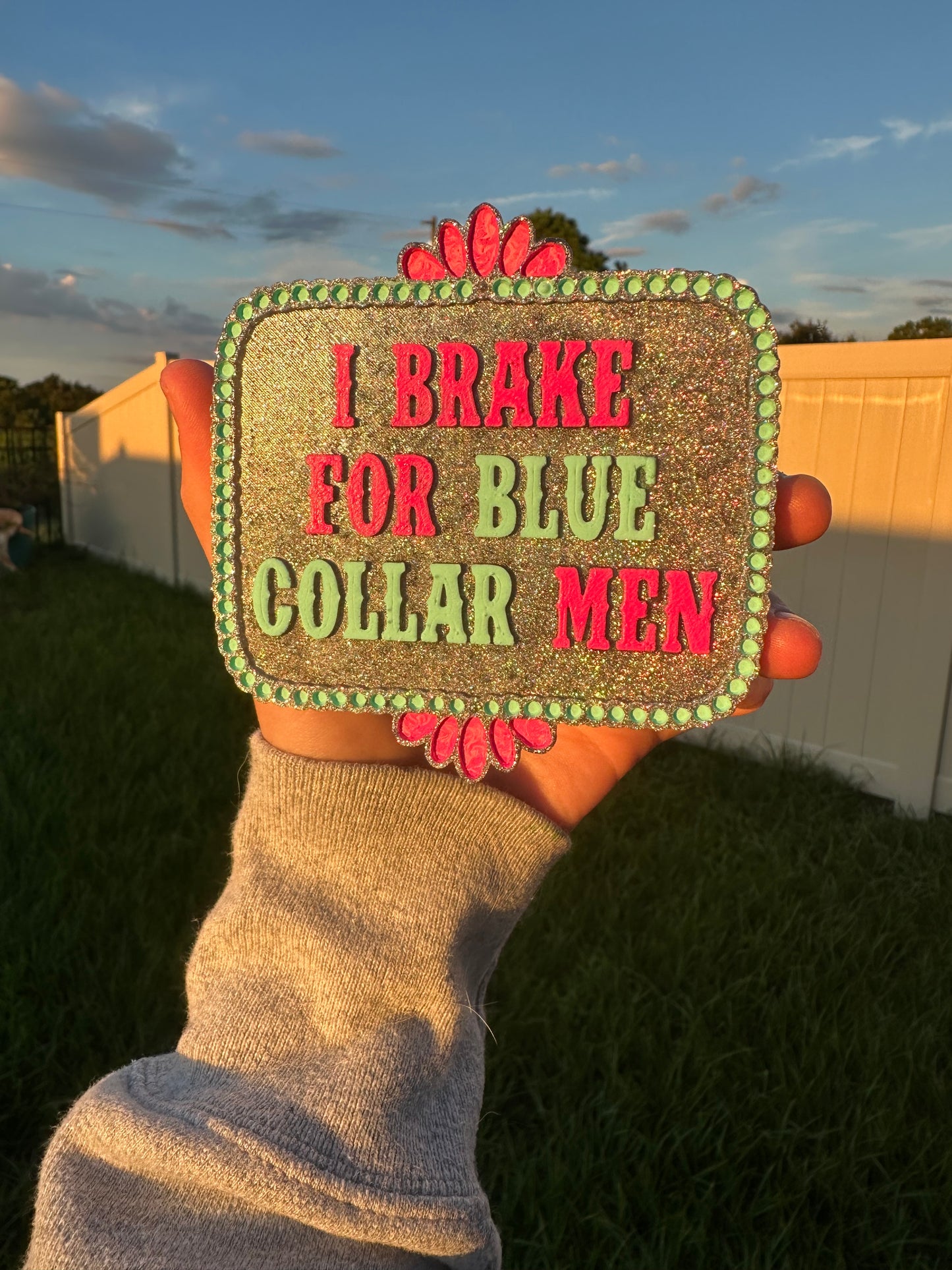 I Brake For Blue Collar Men